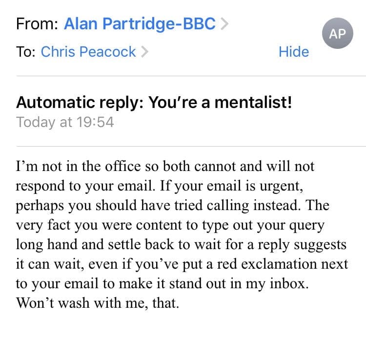 Screenshot of the auto-reply when sending an email to Alan Partidge's email