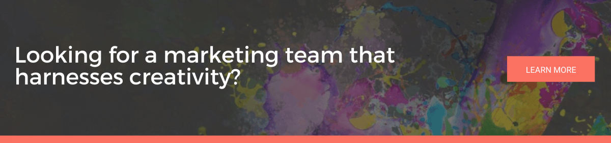 A CTA encouraging readers to engage with a marketing team that harnesses creativity