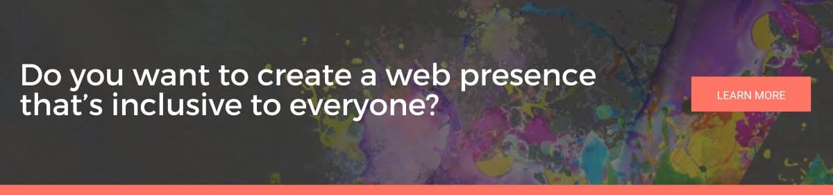 A CTA encouraging readers to create a web presence that is inclusive for everyone