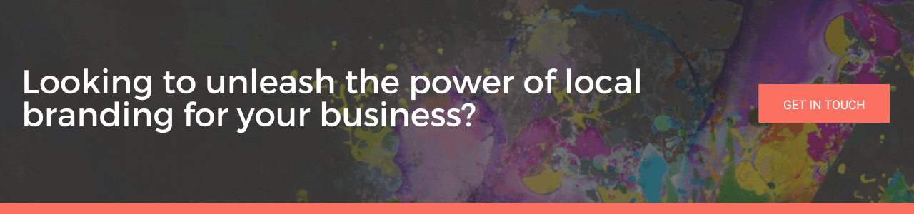 A CTA image encouraging readers to unleash the power of local branding for your business